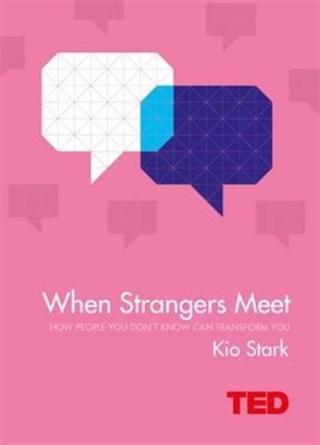 When Strangers Meet by Kio Stark (Hardback Book) - Image 2