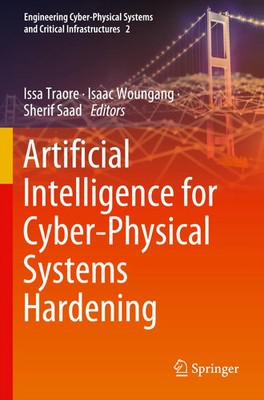 Issa Traore (u. a.) | Artificial Intelligence for Cyber-Physical Systems...