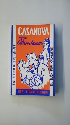 125575 Giacomo Girolamo Casanova NEUE ABENTEUER. DREI-TÜRME-BÜCHER BD. 31.