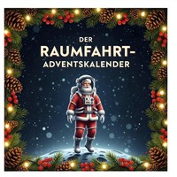 Der Raumfahrt-Adventskalender Florian Krause Taschenbuch 100 S. Deutsch 2025
