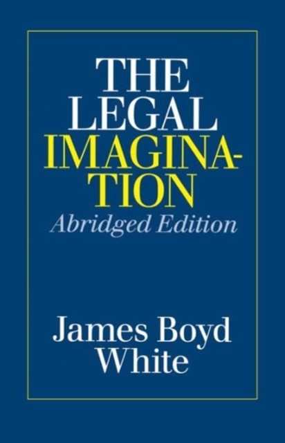 The Legal Imagination by James Boyd White Paperback NEW - Image 3