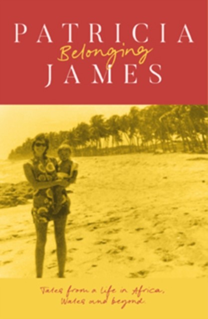Belonging by Patricia James (Paperback Book)