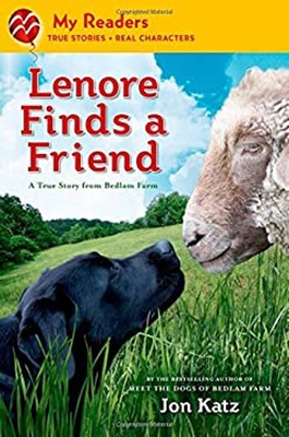 Lenore Finds a Friend : A True Story from Bedlam Farm Hardcover J