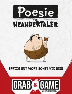 Kartenspiel Poesie für Neandertaler: Grab & Game (Exploding Kittens Inc.) NEU