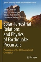 Solar-Terrestrial Relations And Physics Of Earthquake Precursors Alexei Dmitriev