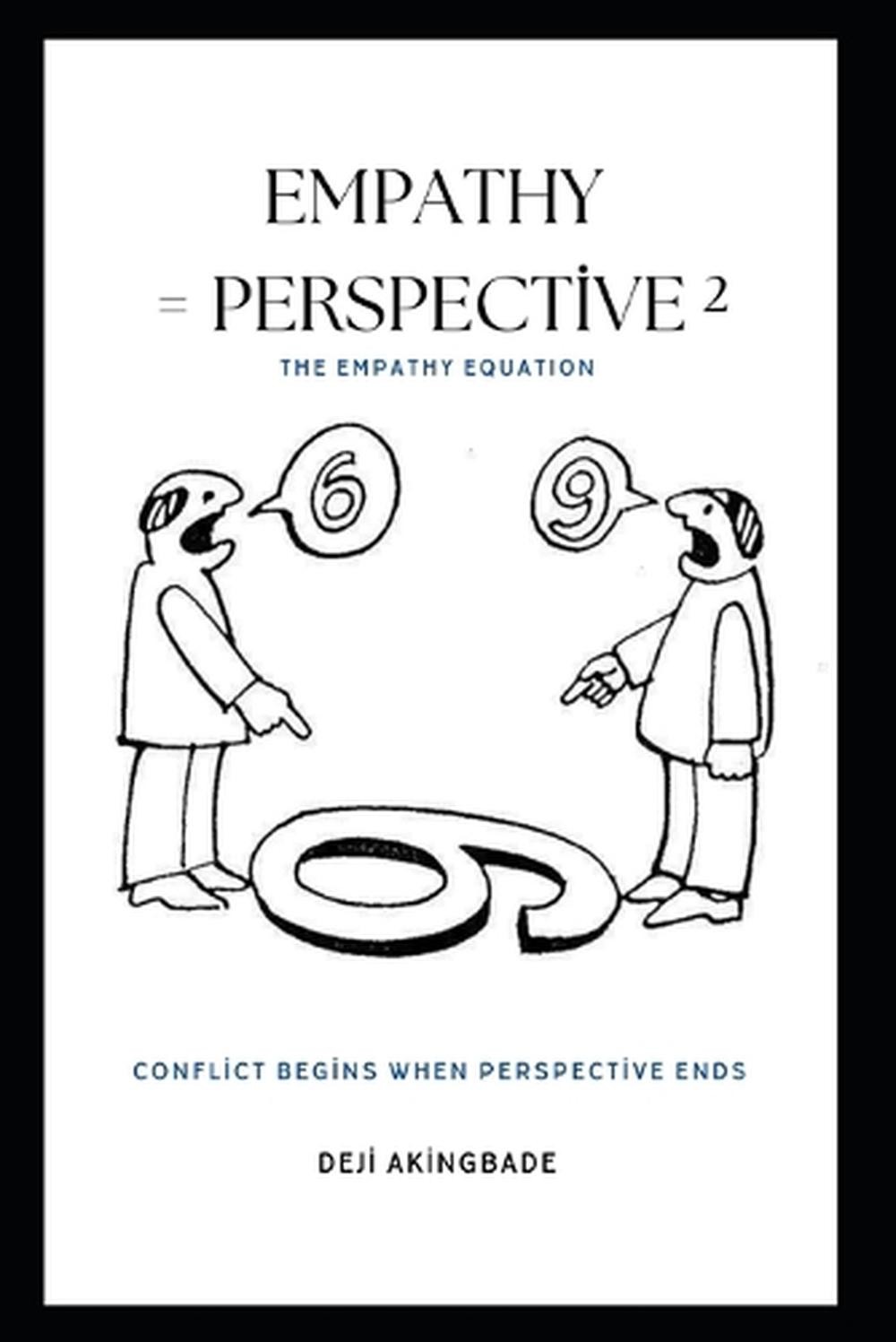 Empathy = Perspective: The Empathy Equation: E=P? by Deji Akingbade Paperback Bo