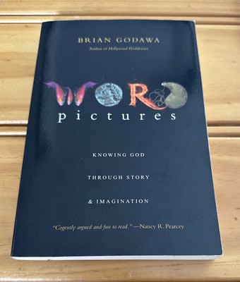 Word Pictures: Knowing God Through Story & Imagination - Paperback