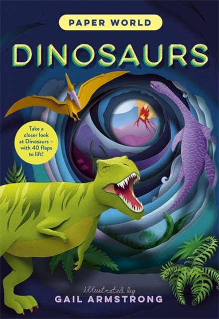 Paper World: Dinosaurs : A fact-packed novelty book with 30 flaps to lift! - Image 5