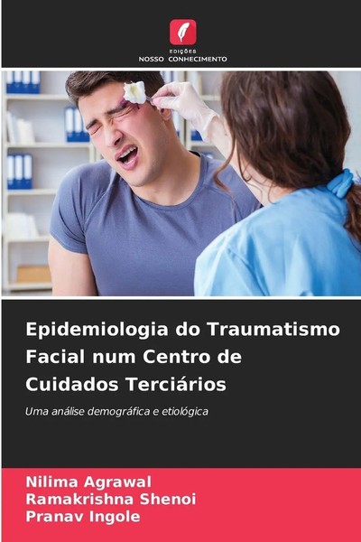 Nilima Agrawal (U. A.) | Epidemiologia Do Traumatismo Facial Num Centro De...-image