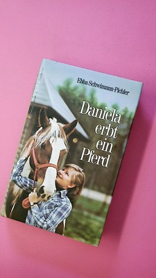 187527 Ebba Schwimann-Pichler DANIELA ERBT EIN PFERD HC