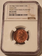 India - Gwalior 1929 1/4 Anna Crude Bust-Thick Planchet MS64 RED NGC