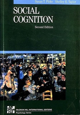Social Cognition (McGraw-Hill Series in Social  by Taylor, Shelley E. 0071009108