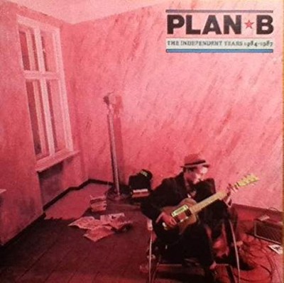 Plan B - The Independent Years 1984-1987 | CD