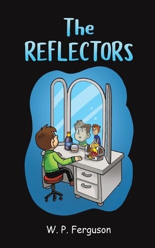 W. P. Ferguson The Reflectors (Tascabile)