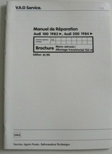 Manuel AUDI 100 - 1983 / 200 -  1984 Mono-Jetronic /allumage transistorisé TSZ-H