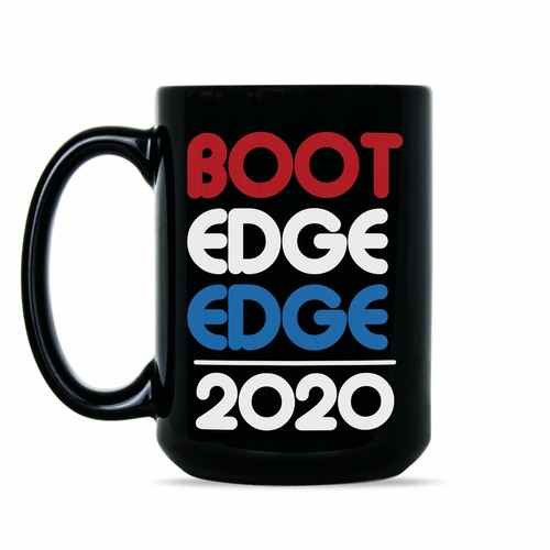 Boot Edge Edge 2020 Mug Pete Buttigieg Coffee Mug Mayor Pete 2020 - Picture 2 of 6