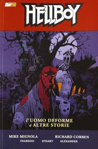 9788877594563 L'uomo deforme e altre storie. Hellboy: Hellboy (V... Altre Storie