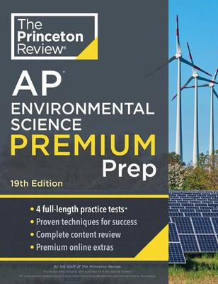 Princeton Review AP Environmental Science Premium Prep, 19th Edition Review Buch