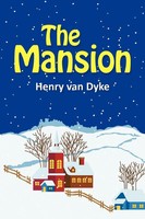 Henry Van Dyke | The Mansion | Taschenbuch | Englisch (2011) | Simon & Brown