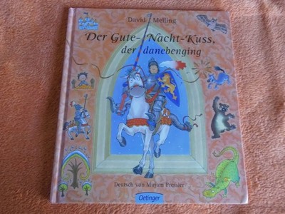 Der Gute-Nacht-Kuss, der daneben ging - David Melling