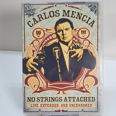 CARLOS MENCIA No Strings Attached DVD Stand Up Comedy Live Extended Uncensored