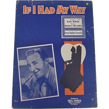 If I Had My Way Great Ballad Favorite Feat by Bing Crosby Vintage Sheet Music