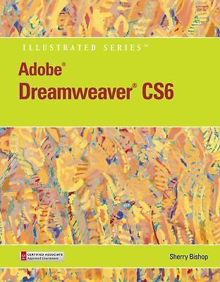 Adobe Dreamweaver Cs6 Illustrated with Online Creative Cloud Updates