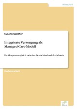 Integrierte Versorgung als Managed-Care-Model...