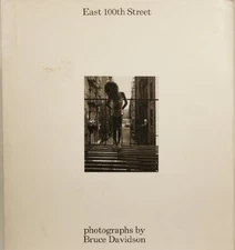 EAST 100TH STREET By Bruce Davidson
