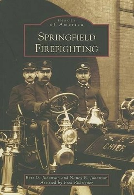 Bert D. Johanson Nancy B. Johan Springfield Firefight (Taschenbuch) (US IMPORT)