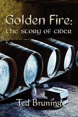 Ted Bruning | Go*den Fire | Taschenbuch | Englisch (2012) | The Story of Cider