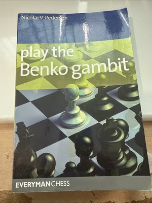 CHESS BOOK: PLAY THE BENKO GAMBIT by Nicolai V. Pedersen