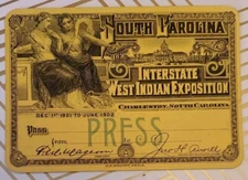 1902 South Carolina Interstate And West Indian Exposition Admission PRESS Ticket