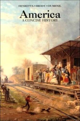 America: A Concise History - Paperback By Henretta, James - ACCEPTABLE