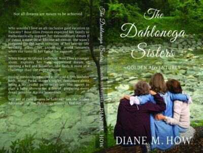 The Dahlonega Sisters: Golden Adventures - 1734038357, paperback, Diane M How