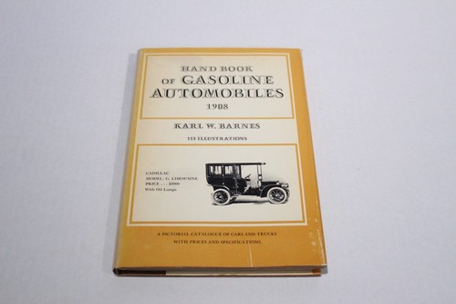 Handbuch der Benzinautomobile, 1908 Karl W. Barnes 113 Abbildungen