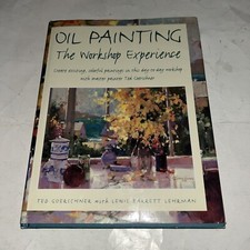 Oil Painting, The Workshop Experience, Lehrman  Goerschner 11785 