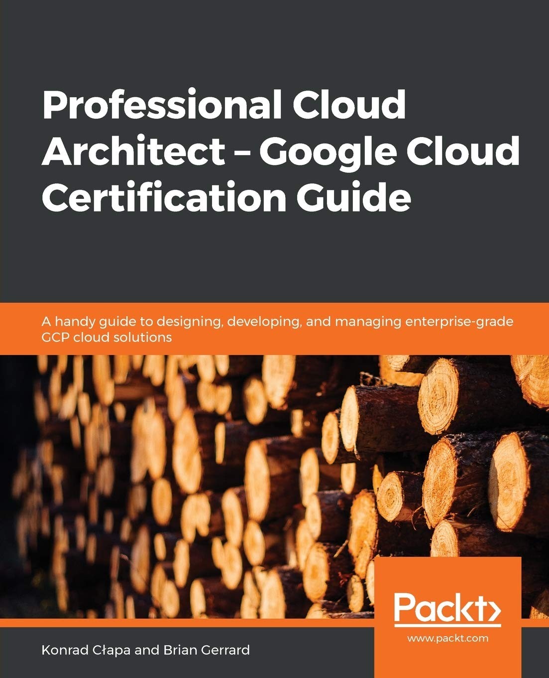 Professional Cloud Architect – Google Cloud Certification Guide: A handy guide
