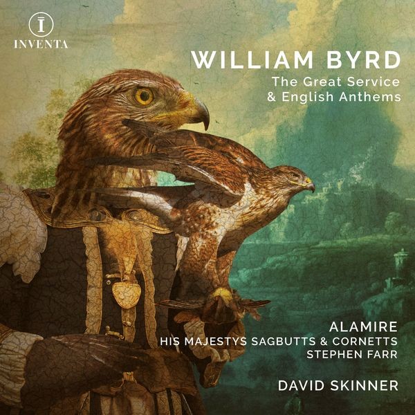 INV1015 William Byrd Byrd: the Great Service & English Anthems CD INV1015 NEW