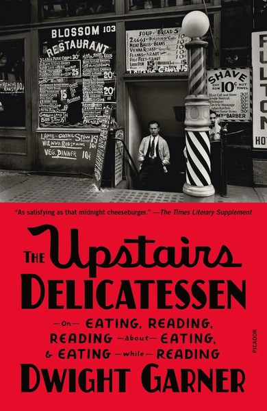 The Upstairs Delicatessen | Dwight Garner | Englisch | Taschenbuch | 2024-image