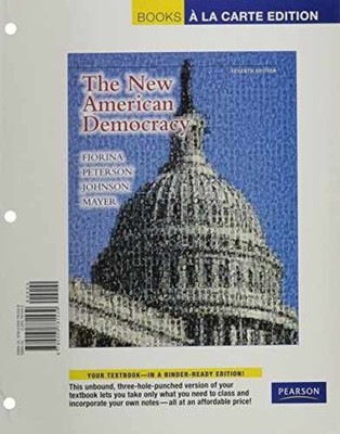 New American Democracy, The, - Loose Leaf, by Fiorina Morris P.; - Acceptable