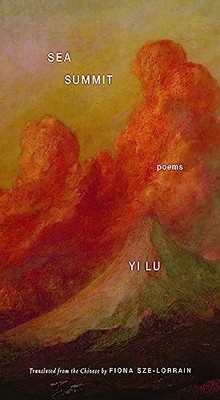 Sea Summit: Poems, Lu, Yi