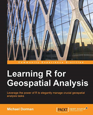 Learning R for Geospatial Analysis - Paperback / softback NEW Dorman, Michael 01