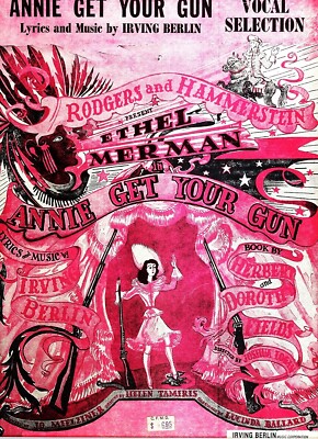 ANNIE GET YOUR GUN Vocal Selection Song Book IRVING BERLIN Broadway Musical 1967