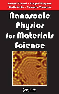 Nanoscale Physics for Materials Science by Tsurumi, Takaaki, Hirayama, Hiroyuki