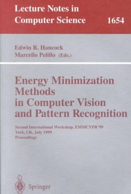 Energy Minimization Methods in Computer Vision and Pattern Recognition : Seco...