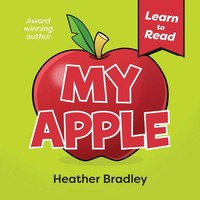 Heather Bradley | My Apple | Taschenbuch | Englisch (2024) | FriesenPress