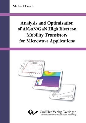 Analysis and Optimization of AlGaN/GaN High Electron Mobility Transistors for Mi