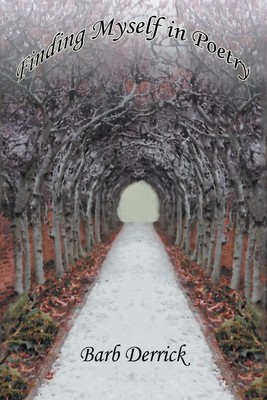Barb Derrick | Finding Myself in Poetry | Taschenbuch | Englisch (2015)
