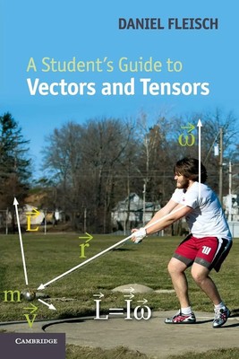 Daniel Fleisch | A Student's Guide to Vectors and Tensors | Taschenbuch (2012)